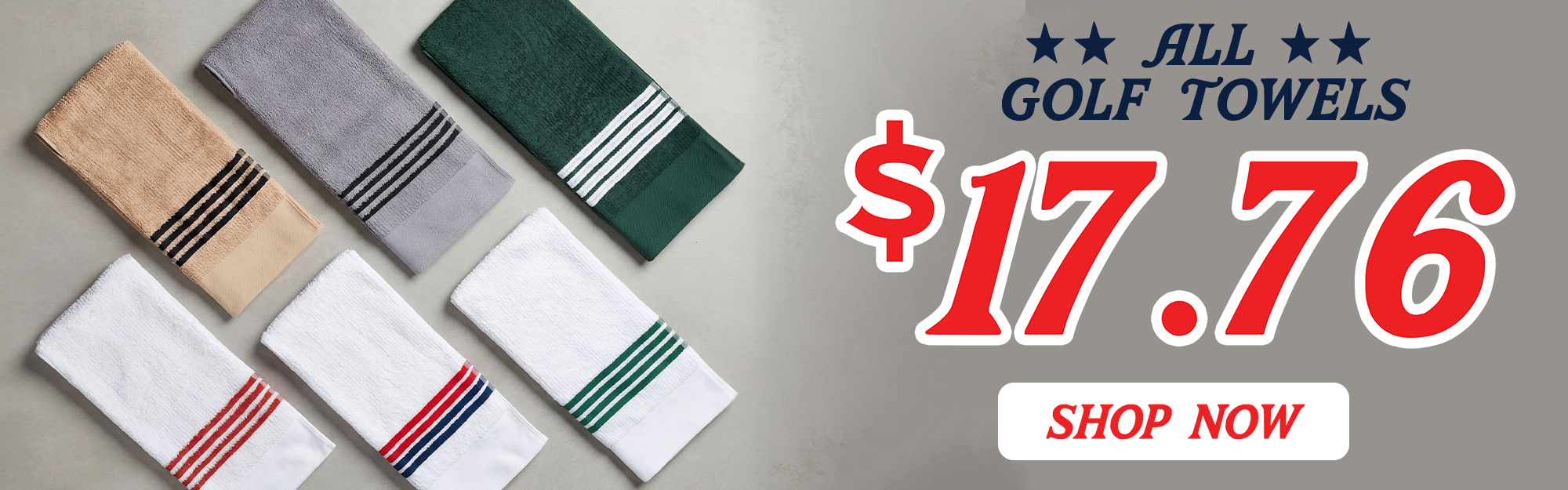 All Towels $17.76 4th of July Sale