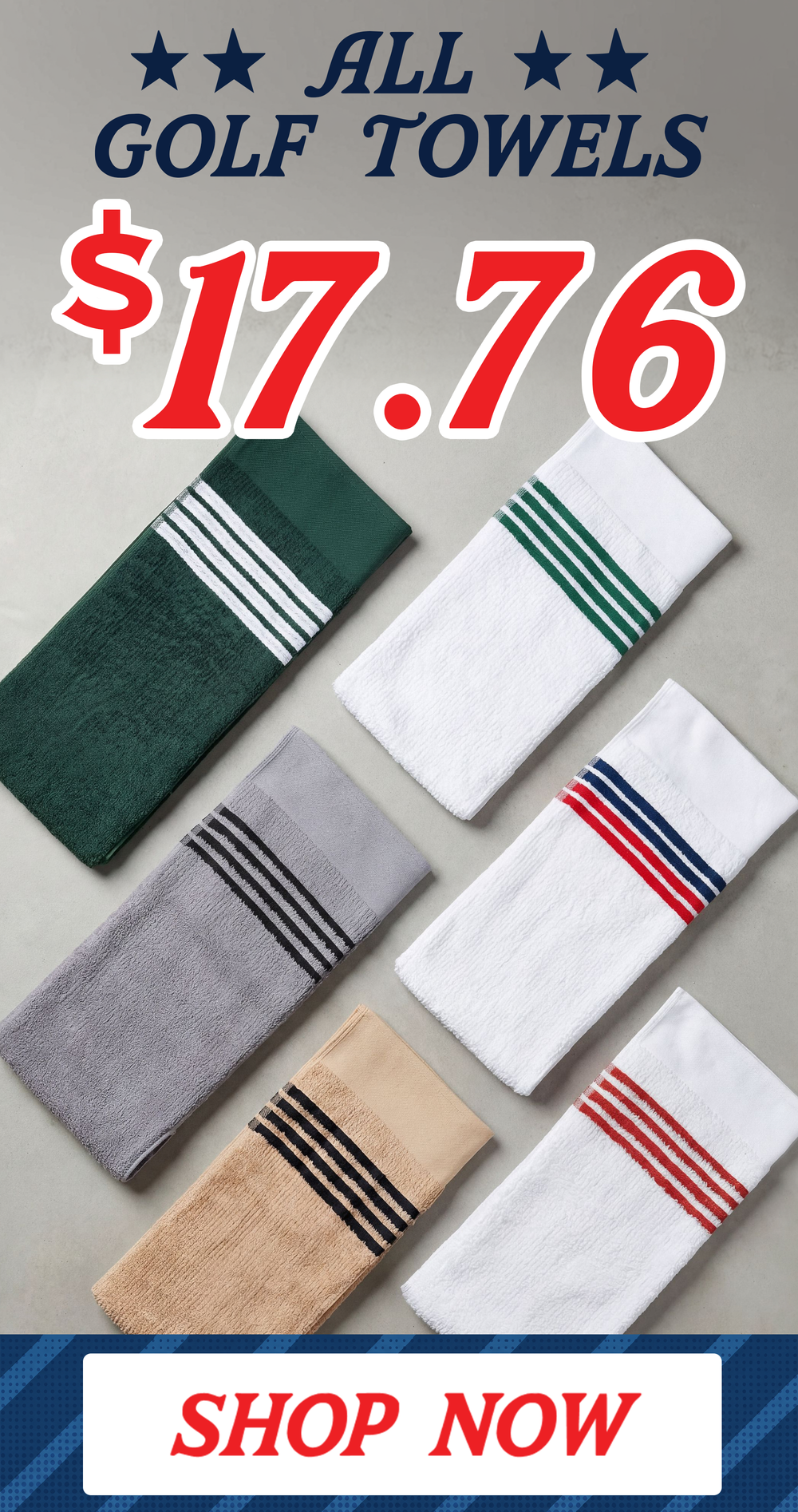 All Towels $17.76 4th of July Sale